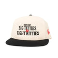 Fan Of Big Titties and Tight Kitties Snapback Hat