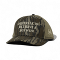Don't Talk To Me I Have A Hot Wife Snapback Hat
