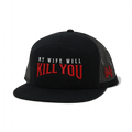 My Wife Will Kill You